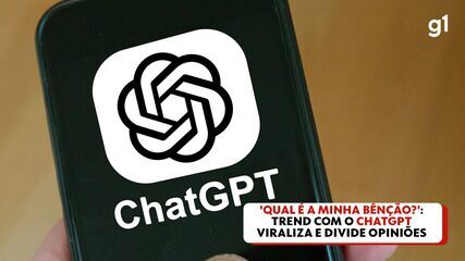 'Qual é a minha bênção?': trend com o ChatGPT viraliza e divide opiniões nas redes sociais