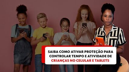 Saiba como ativar proteção para controlar tempo e atividade de crianças no celular