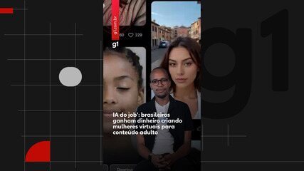 'IA do job': brasileiros ganham dinheiro criando mulheres virtuais para conteúdo adulto